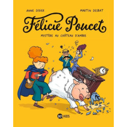 FELICIE POUCET, TOME 01 -...