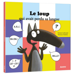 LE LOUP QUI AVAIT PERDU SA...