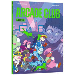 ARCADE CLUB - TOME 3...