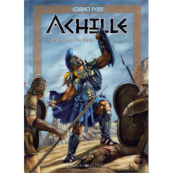 ACHILLE (1) - LA NAISSANCE...
