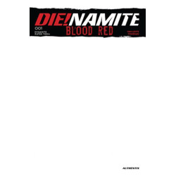 DIE!NAMITE BLOOD RED -1 CVR...