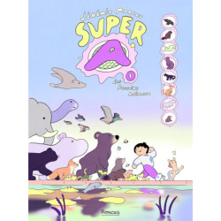 SUPER A - TOME 1 - LES...