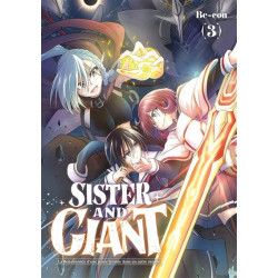 SISTER AND GIANT - TOME 03