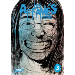 LES AFFAMES - TOME 3