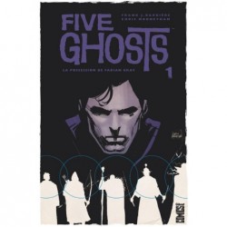 FIVE GHOSTS - TOME 01 - LA...
