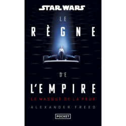 STAR WARS LE REGNE DE...