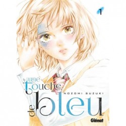 UNE TOUCHE DE BLEU - TOME 01