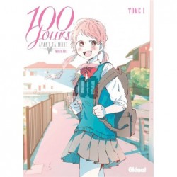 100 JOURS AVANT TA MORT -...