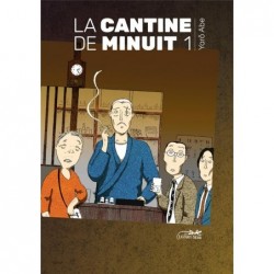 LA CANTINE DE MINUIT - T01...
