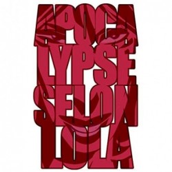 APOCALYPSE SELON LOLA
