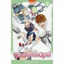 YOUR LIE IN APRIL T03 - VOL03
