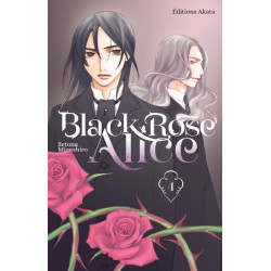 BLACK ROSE ALICE - NOUVELLE...