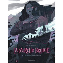 LA MARCHE BRUME - TOME 1 -...