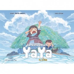LA BALADE DE YAYA, TOME 4....