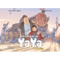 LA BALADE DE YAYA, TOME 7....