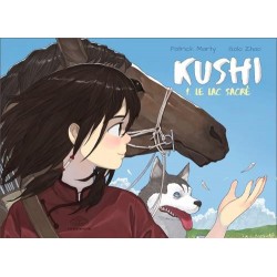 KUSHI, TOME 1. LE LAC SACRE