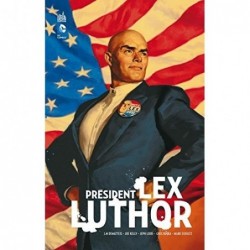 PRESIDENT LEX LUTHOR - TOME 0