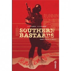 SOUTHERN BASTARDS  - TOME 3