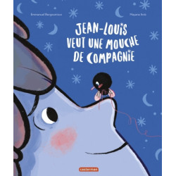 JEAN-LOUIS VEUT UNE MOUCHE...