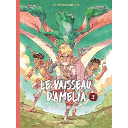 LE VAISSEAU D'AMELIA - TOME...