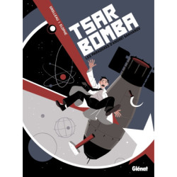 TSAR BOMBA - LES PARADOXES...