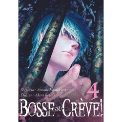 BOSSE OU CREVE ! - TOME 04
