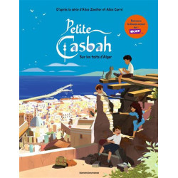 PETITE CASBAH, TOME 01 -...