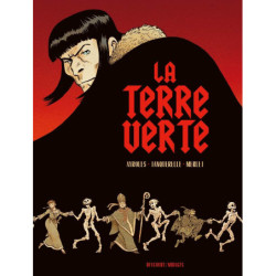 LA TERRE VERTE - ONE-SHOT -...