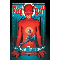 FOX-BOY - T02 - LA NUIT...