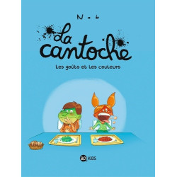 LA CANTOCHE, TOME 02 - LES...