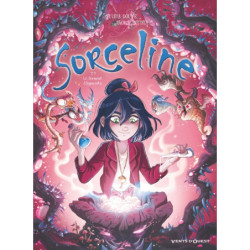 SORCELINE - TOME 07 - LE...