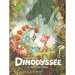 DINODYSSEE - TOME 1 - LES...