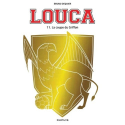LOUCA - TOME 11 - LA COUPE...