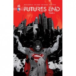 FUTURES END - TOME 4