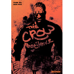 THE CROW : PESTILENCE