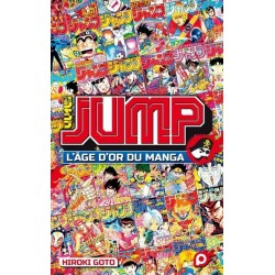 JUMP - L'AGE D'OR DU MANGA