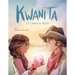 KWANITA - LA LARME DU BISON