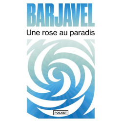 UNE ROSE AU PARADIS