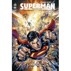 CLARK KENT : SUPERMAN - TOME 3