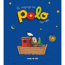 POLO, TOME 01 - LE VOYAGE...