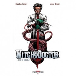 WITCH DOCTOR ! T01 - COUP...