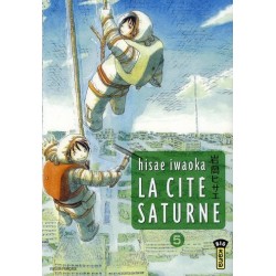LA CITE SATURNE - TOME 5