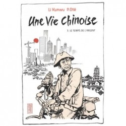 UNE VIE CHINOISE - TOME 3