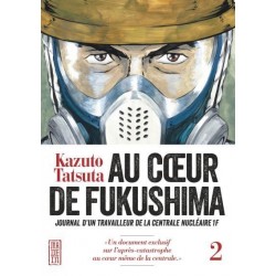 AU COEUR DE FUKUSHIMA - TOME 2