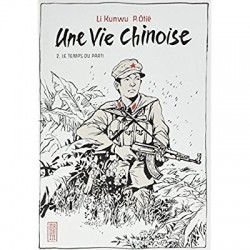 UNE VIE CHINOISE - TOME 2