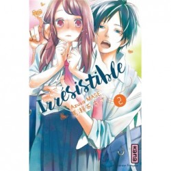 IRRESISTIBLE - TOME 2