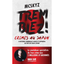 TREMBLEZ ! CRIMES AU JAPON...