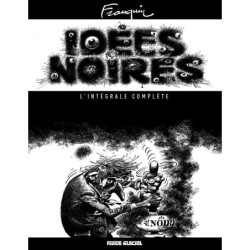 IDEES NOIRES - L'INTEGRALE...