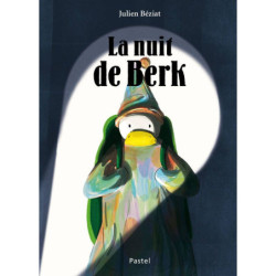BERK ET LE MANGE-DOUDOUS -...