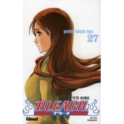BLEACH - TOME 27 - GOODBYE...